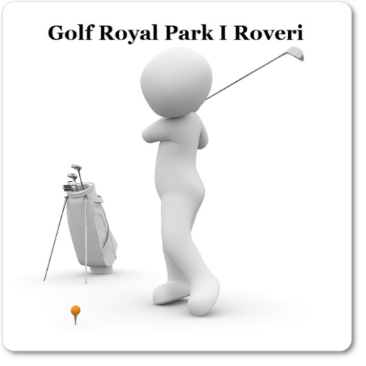 Golf Royal Park I Roveri